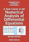 A First Course in the Numerical Analysis of Differential Equations