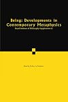 Being : developments in contemporary metaphysics