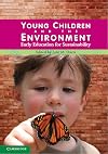 Young Children and the Environment: Early Education for Sustainability