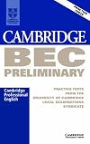 Cambridge BEC Preliminary (1 Audio Cassette): Practice Tests from the University of Cambridge Local Examinations Syndicate (Bec Practice Tests)