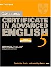 Cambridge Certificate in Advanced English 5 Student's Book with Answers: Examination Papers from the University of Cambridge ESOL Examinations (CAE Practice Tests)