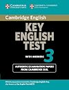 Cambridge Key English Test 3 Student's Book with Answers: Examination Papers from the University of Cambridge ESOL Examinations (KET Practice Tests)