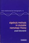 Algebraic Methods in Unstable Homotopy Theory (New Mathematical Monographs)