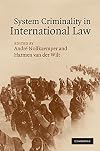 System Criminality in International Law