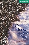 The House by the Sea Level 3 (Cambridge English Readers)