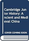 Cambridge Junior History: Ancient and Medieval China