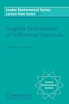 Singular Perturbations of Differential Operators: Solvable Schrödinger-type Operators (London Mathematical Society Lecture Note Series)