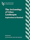 The Archaeology of Urban Landscapes: Explorations in Slumland