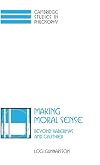 Making Moral Sense: Beyond Habermas and Gauthier