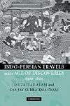 Indo-Persian Travels in the Age of Discoveries, 1400-1800