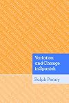 Variation and Change in Spanish