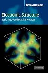 Electronic Structure: Basic Theory and Practical Methods (Vol 1)