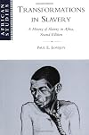 Transformations in Slavery: A History of Slavery in Africa (African Studies)