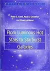 From Luminous Hot Stars to Starburst Galaxies