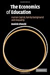 The Economics of Education: Human Capital, Family Background and Inequality