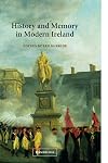 History and Memory in Modern Ireland