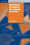 Motivational Strategies in the Language Classroom