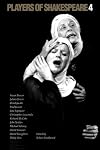 Players of Shakespeare 4: Further Essays in Shakespearean Performance by Players with the Royal Shakespeare Company (Vol 4)