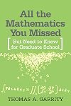 All the Mathematics You Missed: But Need to Know for Graduate School (first edition)