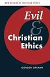 Evil and Christian Ethics