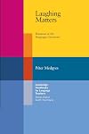 Laughing Matters: Humour in the Language Classroom