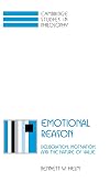 Emotional Reason: Deliberation, Motivation, and the Nature of Value