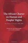 The African Charter on Human and Peoples' Rights the system in practice, 1986-2000