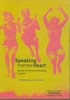 Speaking from the Heart: Gender and the Social Meaning of Emotion (Studies in Emotion and Social Interaction)