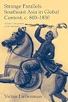 Strange Parallels: Volume 1, Integration on the Mainland: Southeast Asia in Global Context, c. 800-1830