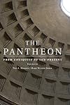 The Pantheon: From Antiquity to the Present