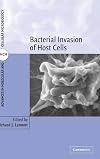 Bacterial Invasion of Host Cells (Advances in Molecular and Cellular Microbiology)