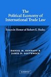 The political economy of international trade law essays in honor of Robert E. Hudec