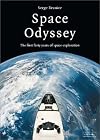Space Odyssey: The First Forty Years of Space Exploration