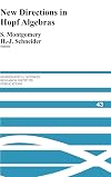 New Directions in Hopf Algebras