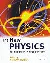 The New Physics for the Twenty-First Century