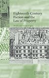Eighteenth-Century Fiction and the Law of Property