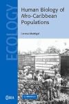 Human Biology of Afro-Caribbean Populations