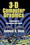 3D Computer Graphics: A Mathematical Introduction with OpenGL