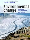 Environmental Change: Key Issues and Alternative Perspectives