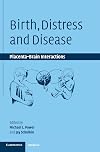 Birth, Distress and Disease: Placental-Brain Interactions