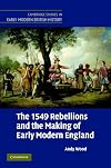 The 1549 Rebellions and the Making of Early Modern England