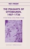 The Peasants of Ottobeuren, 1487-1726: A Rural Society in Early Modern Europe