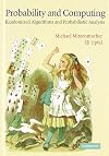 Probability and Computing: Randomized Algorithms and Probabilistic Analysis