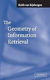 The Geometry of Information Retrieval