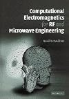 Computational Electromagnetics for RF and Microwave Engineering