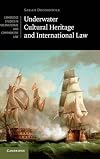 Underwater Cultural Heritage and International Law
