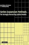 Series Expansion Methods for Strongly Interacting Lattice Models