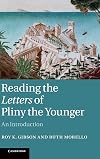 Reading the Letters of Pliny the Younger: An Introduction