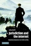 Jurisdiction and the Internet: Regulatory Competence over Online Activity