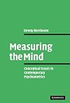 Measuring the Mind: Conceptual Issues in Contemporary Psychometrics